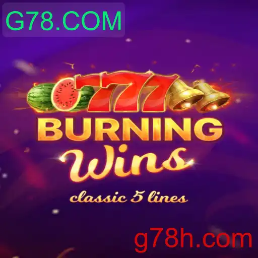 BurningWins: Explorando o Jogo e Suas Regras no G78.COM