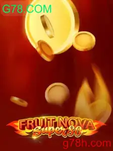Descubra o Fascinante Mundo de FruitNovaSuper80 em G78.COM